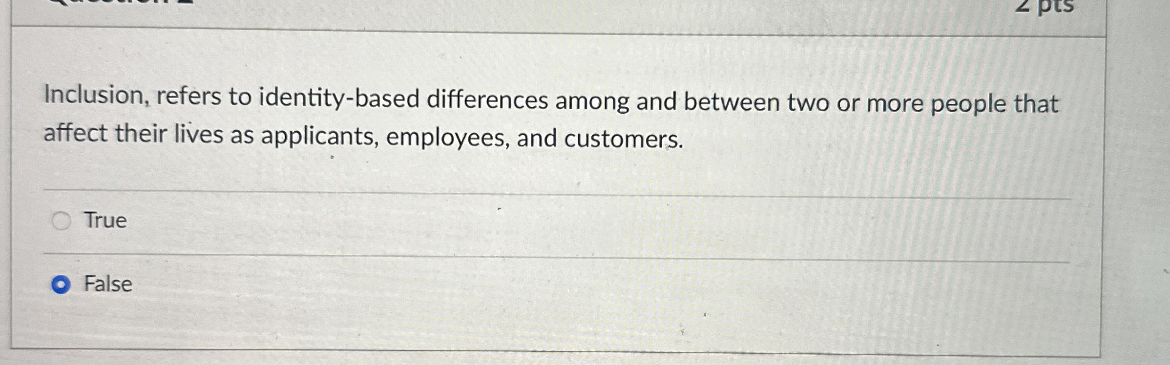  Inclusion, refers to identity-based differences among and between two or more