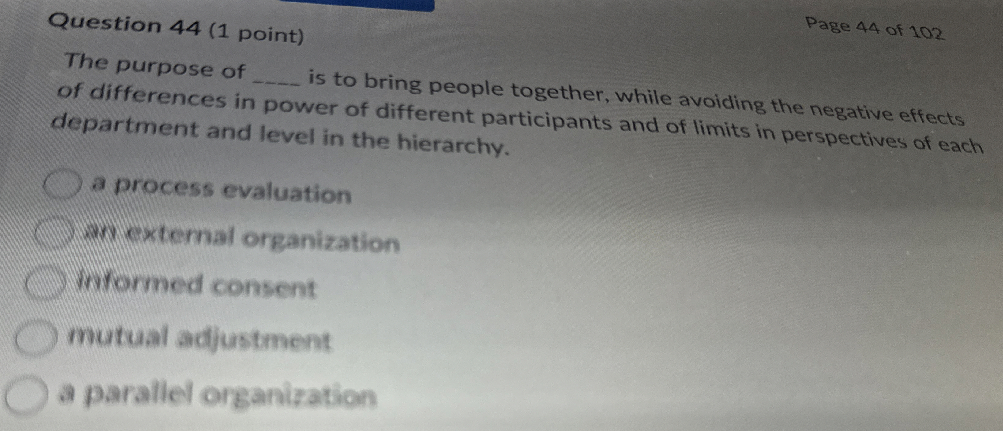  Question 44(1 point) Page 44 of 102 The purpose of is