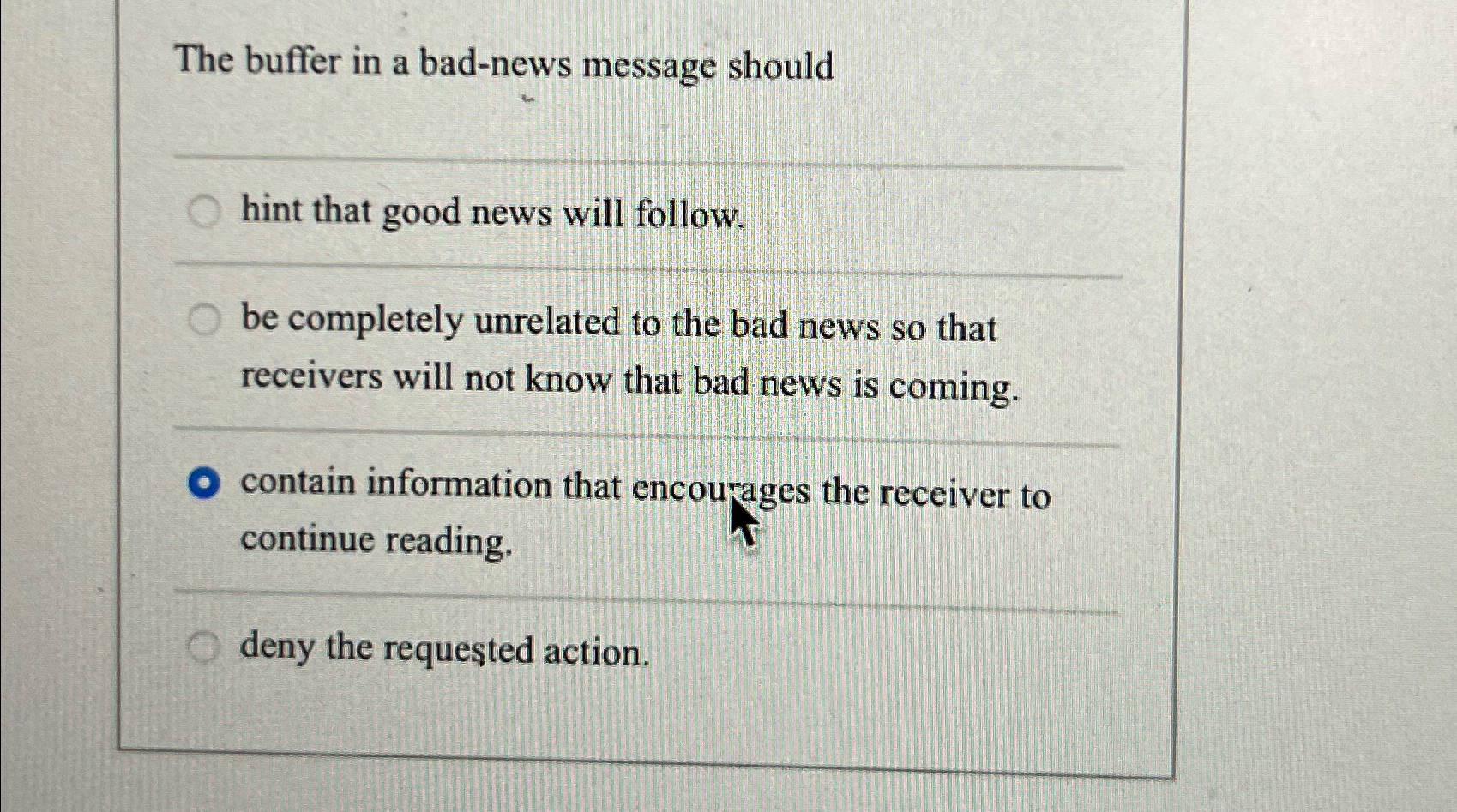  The buffer in a bad-news message should hint that good news