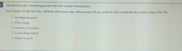  Identify the trale restraining practice that this example demonstrates. Two retallers