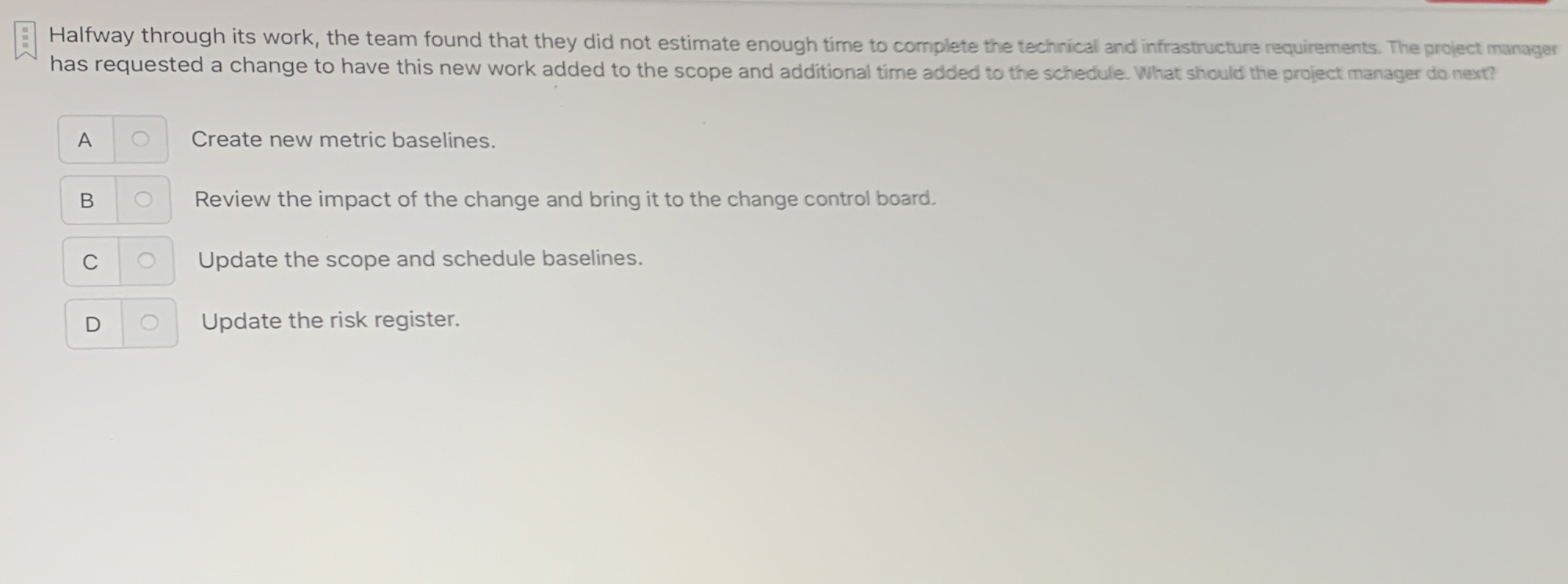  Halfway through its work, the team found that they did not