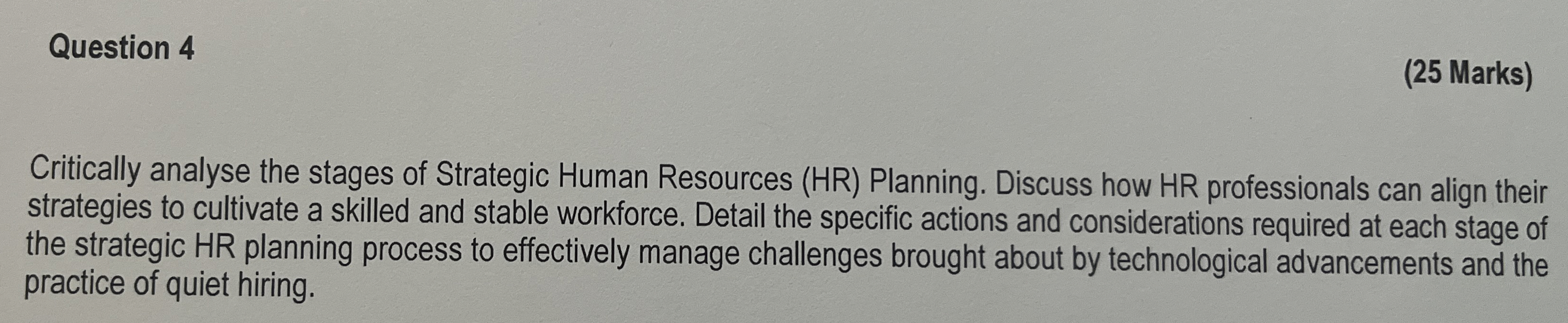  Question 4 (25 Marks) Critically analyse the stages of Strategic Human