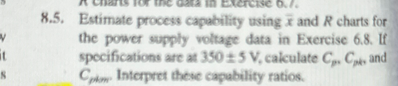  8.5. Estimate process capubility using x and R charts for the