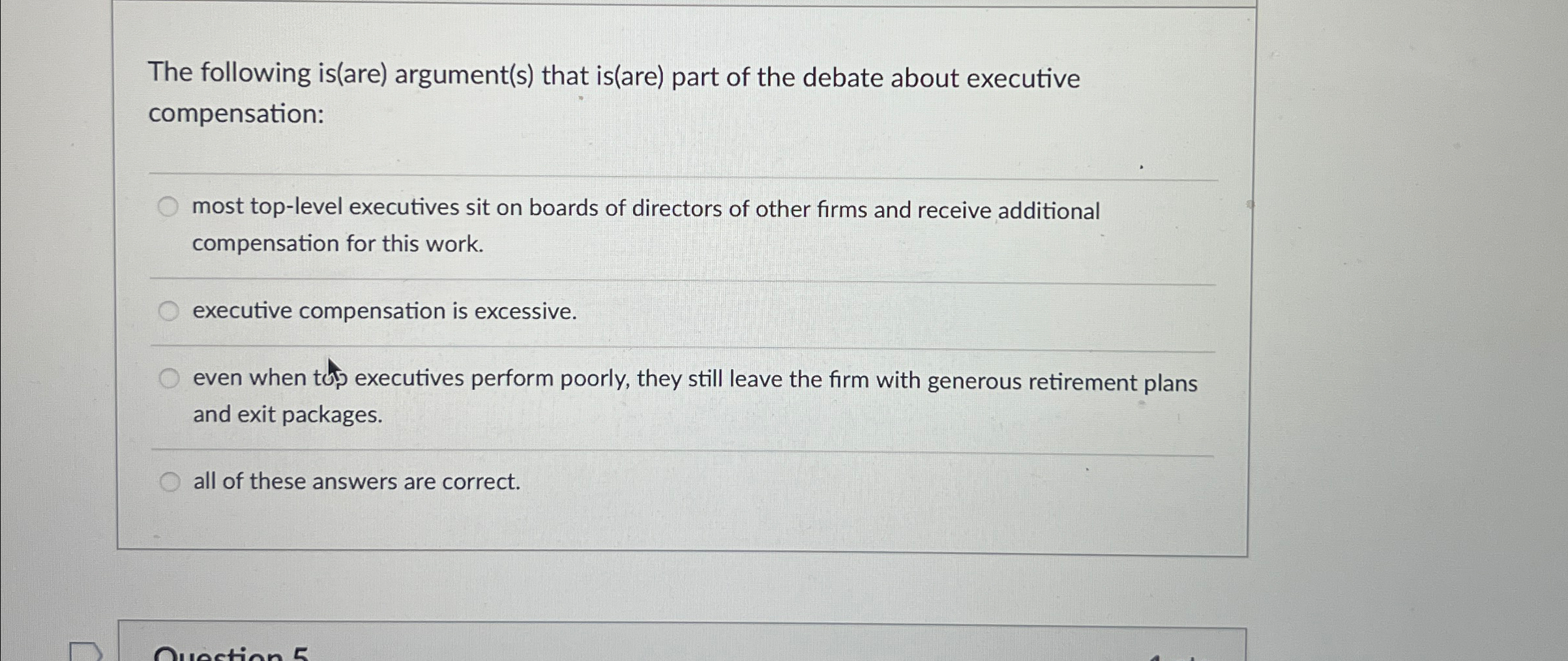  The following is(are) argument(s) that is(are) part of the debate about