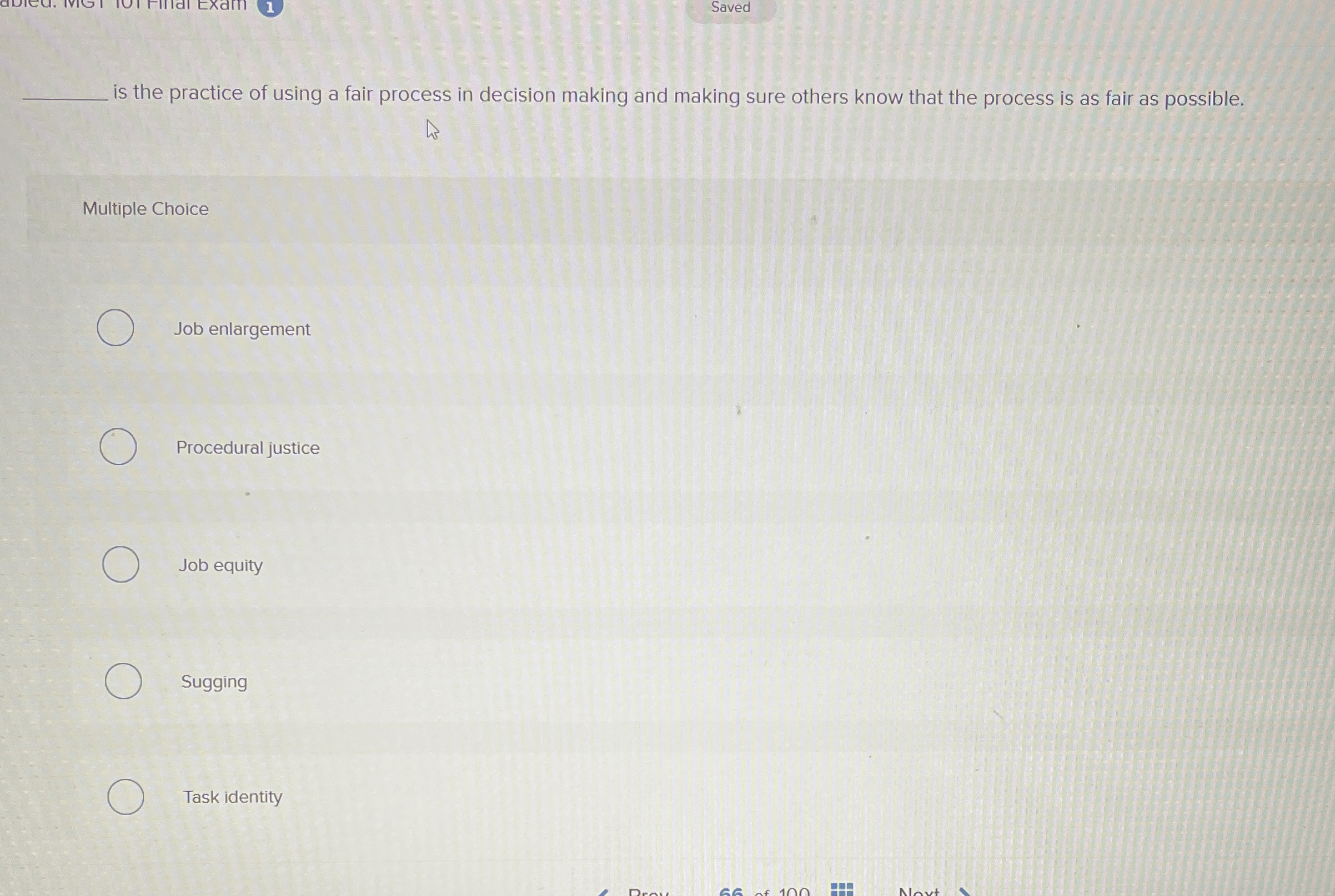  Saved is the practice of using a fair process in decision
