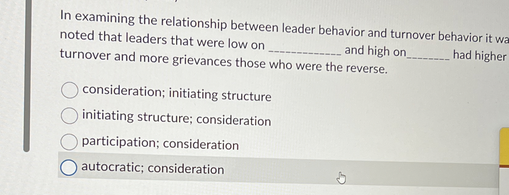  In examining the relationship between leader behavior and turnover behavior it