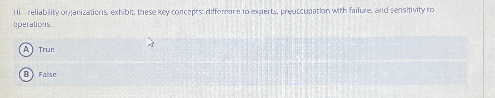  Hi- reliability organizations, exhibit, these key concepts: difference to experts, preoccupation