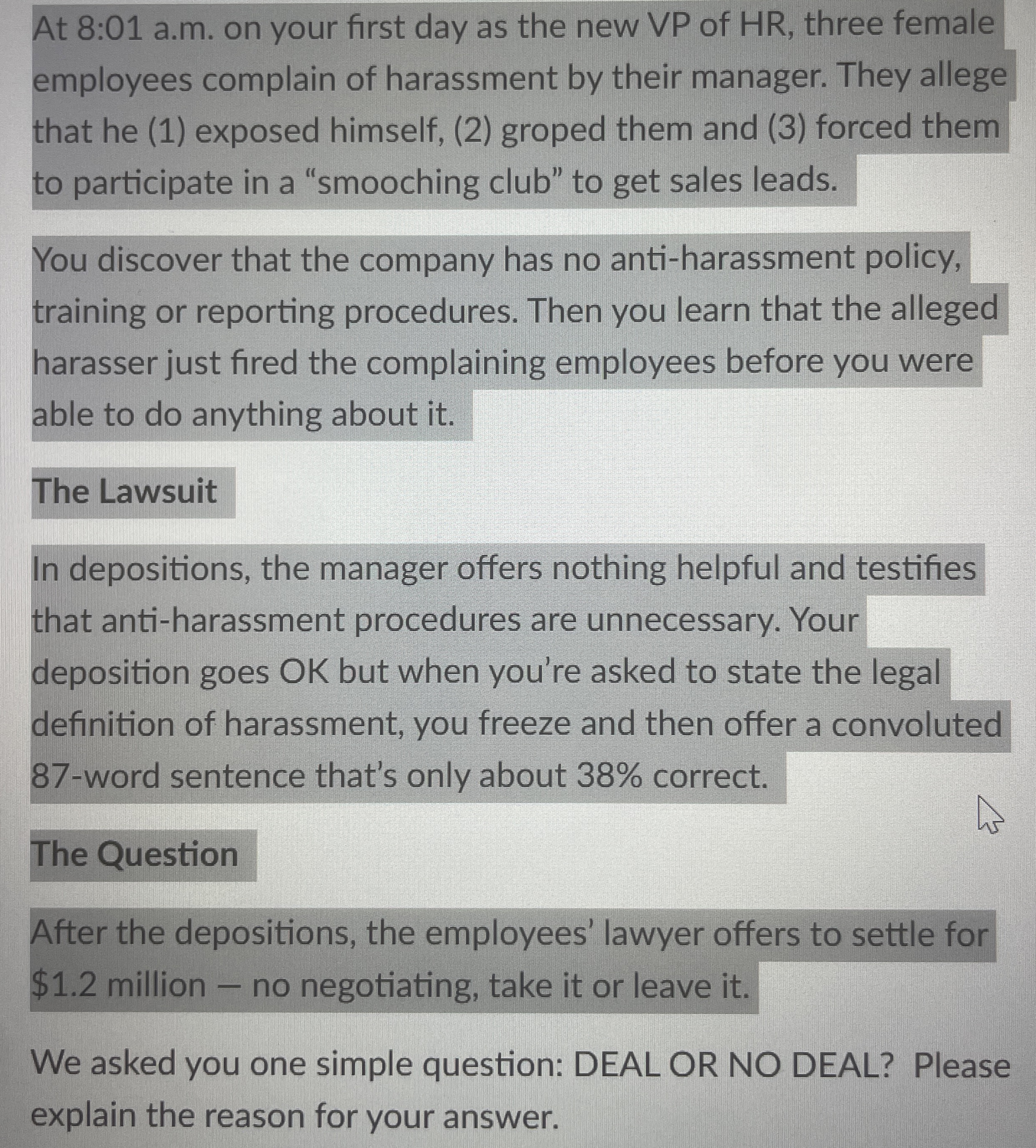  At 8:01 a.m. on your first day as the new VP