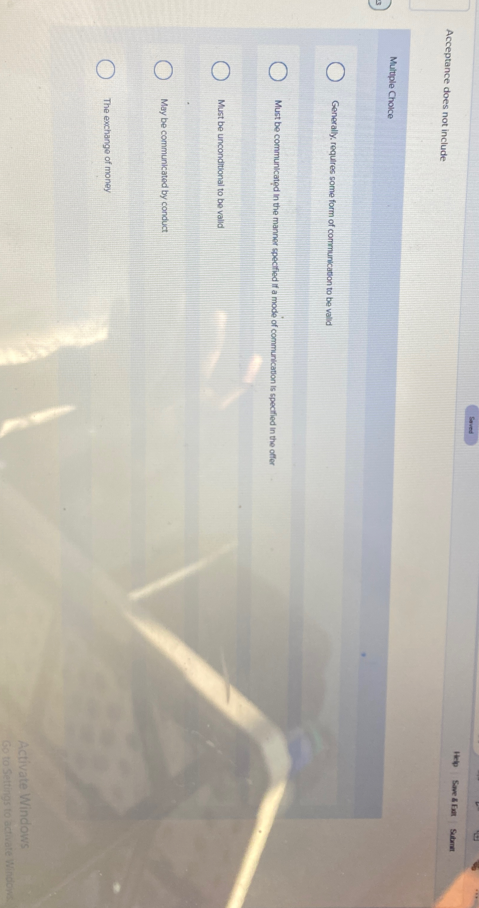  Acceptance does not include Multule Cholce Generally, requires some form of