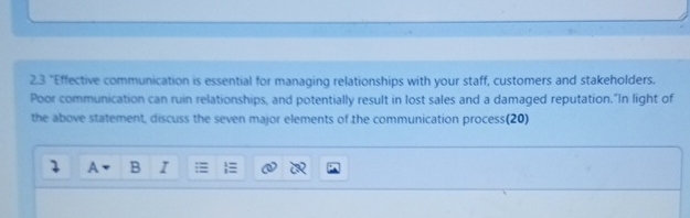 23 "Eflective communication is essential for managing relationships with your staff,