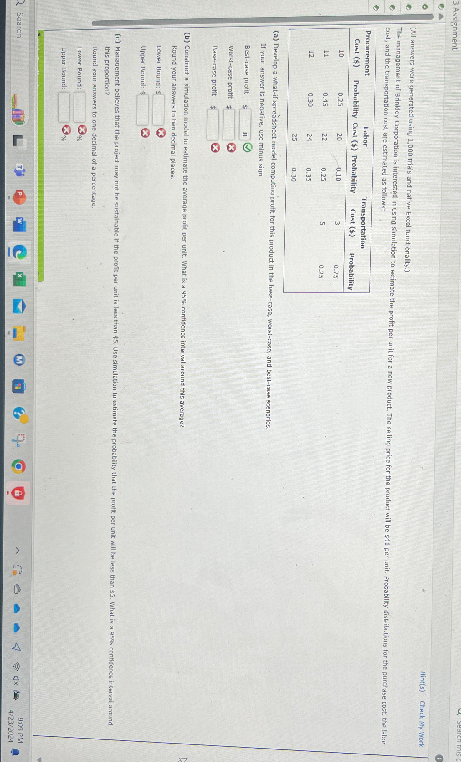  3 Assignment Hint(s) Check My Work (All answers were generated using