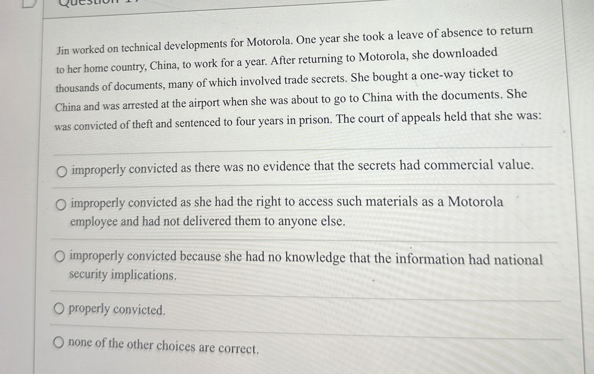  Jin worked on technical developments for Motorola. One year she took