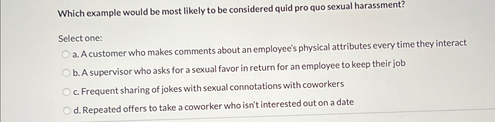  Which example would be most likely to be considered quid pro