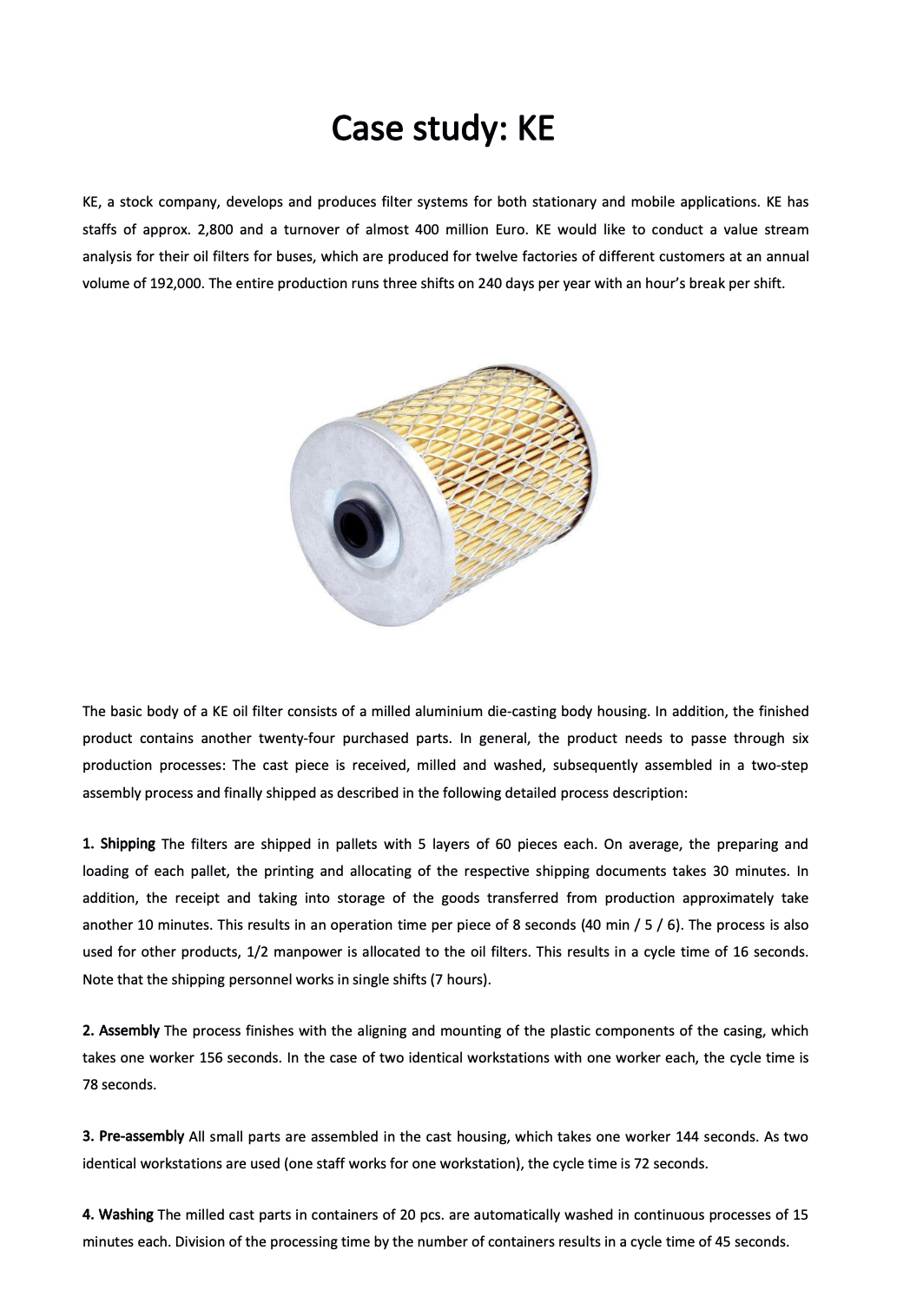  Please create a value stream map based on the case material