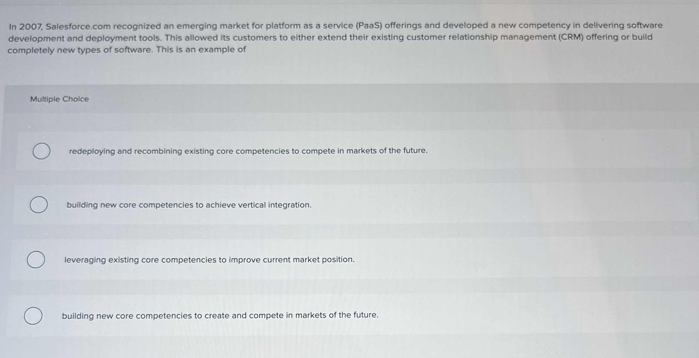  In 2007, Salesforce.com recognized an emerging market for platform as a