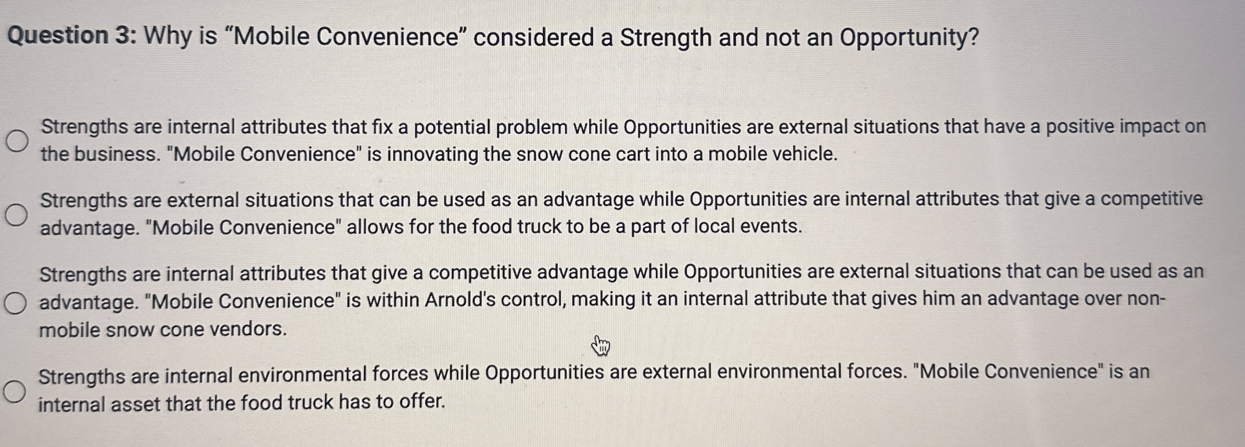  Question 3: Why is "Mobile Convenience" considered a Strength and not