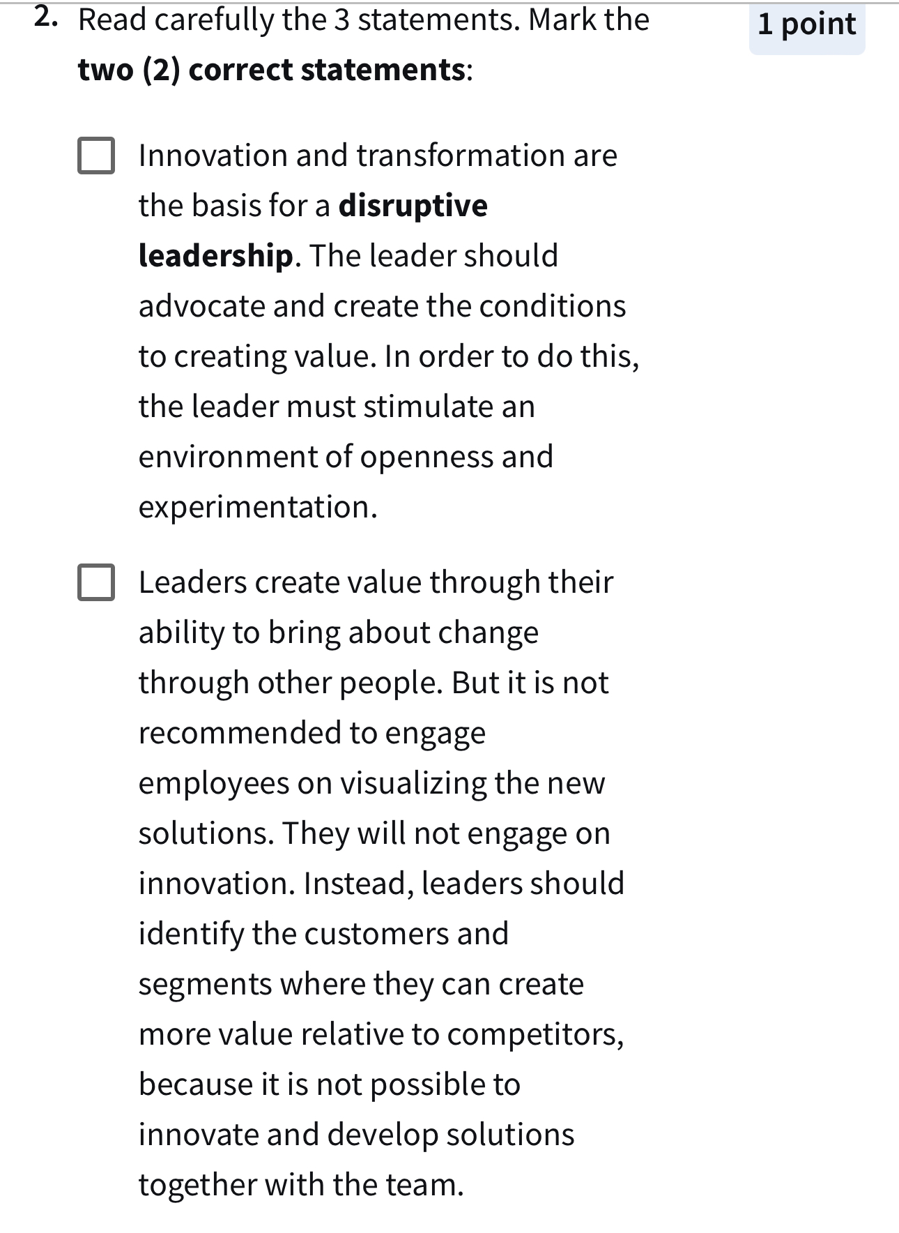  Read carefully the 3 statements. Mark the 1 point two (2)