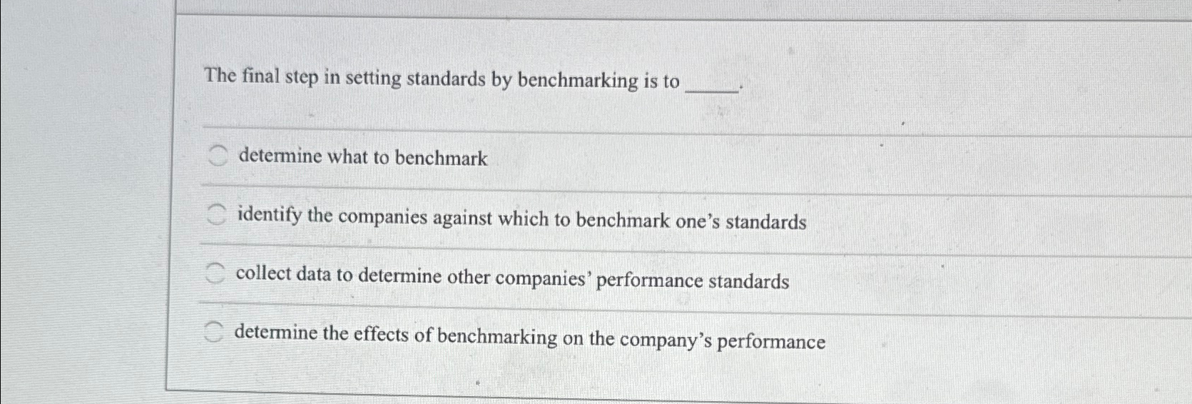  The final step in setting standards by benchmarking is to q,