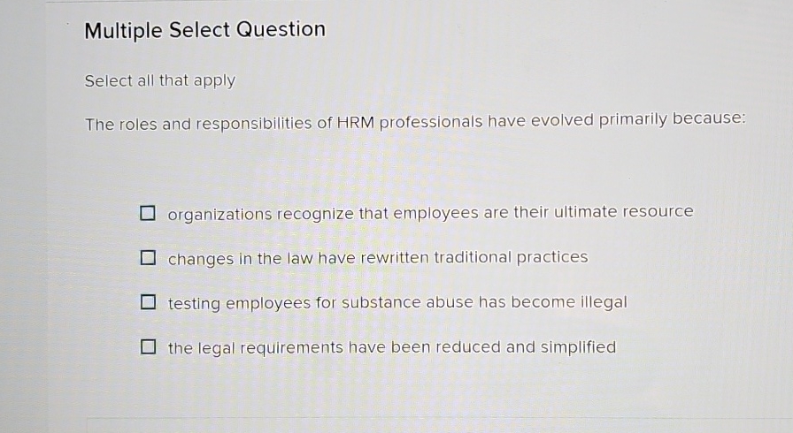  Multiple Select Question Select all that apply The roles and responsibilities
