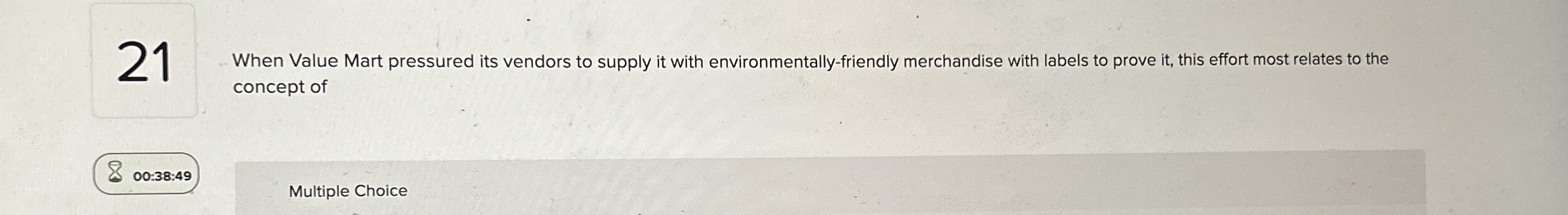  When Value Mart pressured its vendors to supply it with environmentally-friendly
