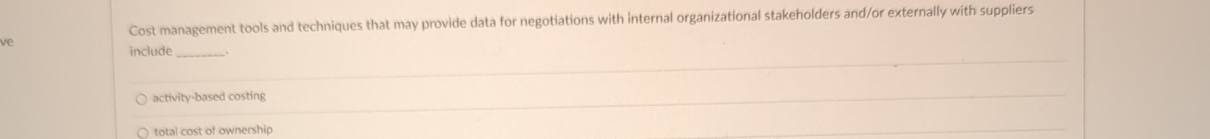  Cost management tools and techniques that may provide data for negotiations