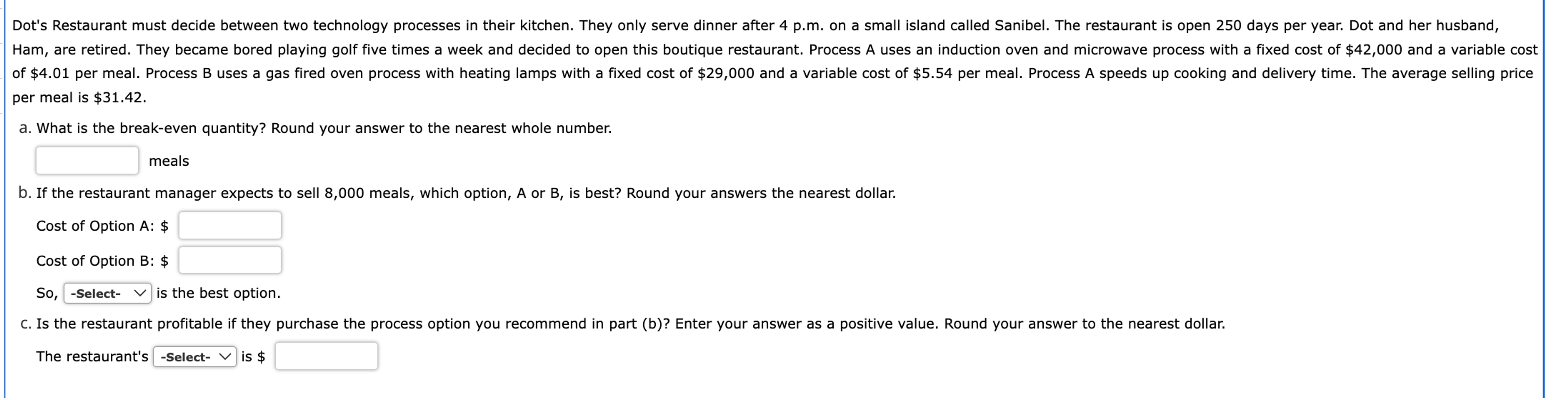  per meal is $31.42. a. What is the break-even quantity? Round