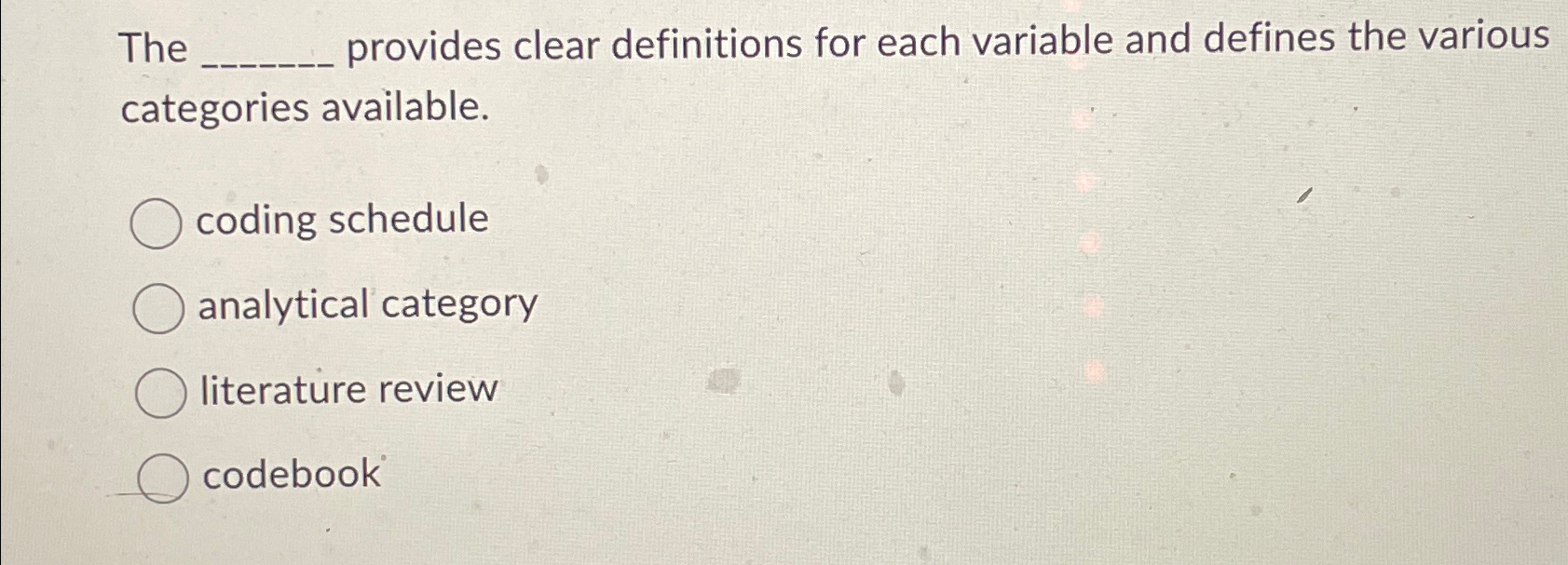  The provides clear definitions for each variable and defines the various