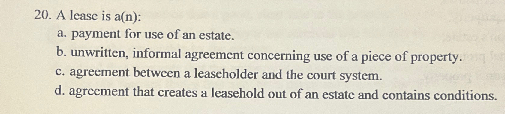  A lease is a(n) : a. payment for use of an