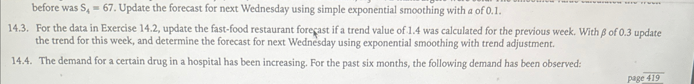  14.3. For the data in Exercise 14.2, update the fast-food restaurant