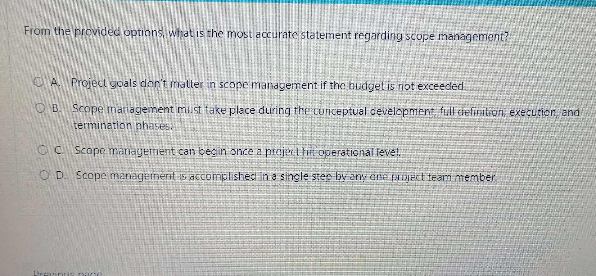  From the provided options, what is the most accurate statement regarding