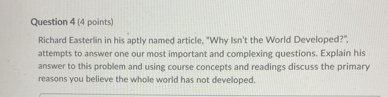  Question 4(4 points) Richard Easterlin in his aptly named article, "Why