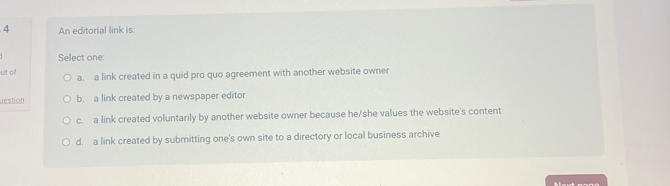  An editorial link is: Select one: a. a link created in