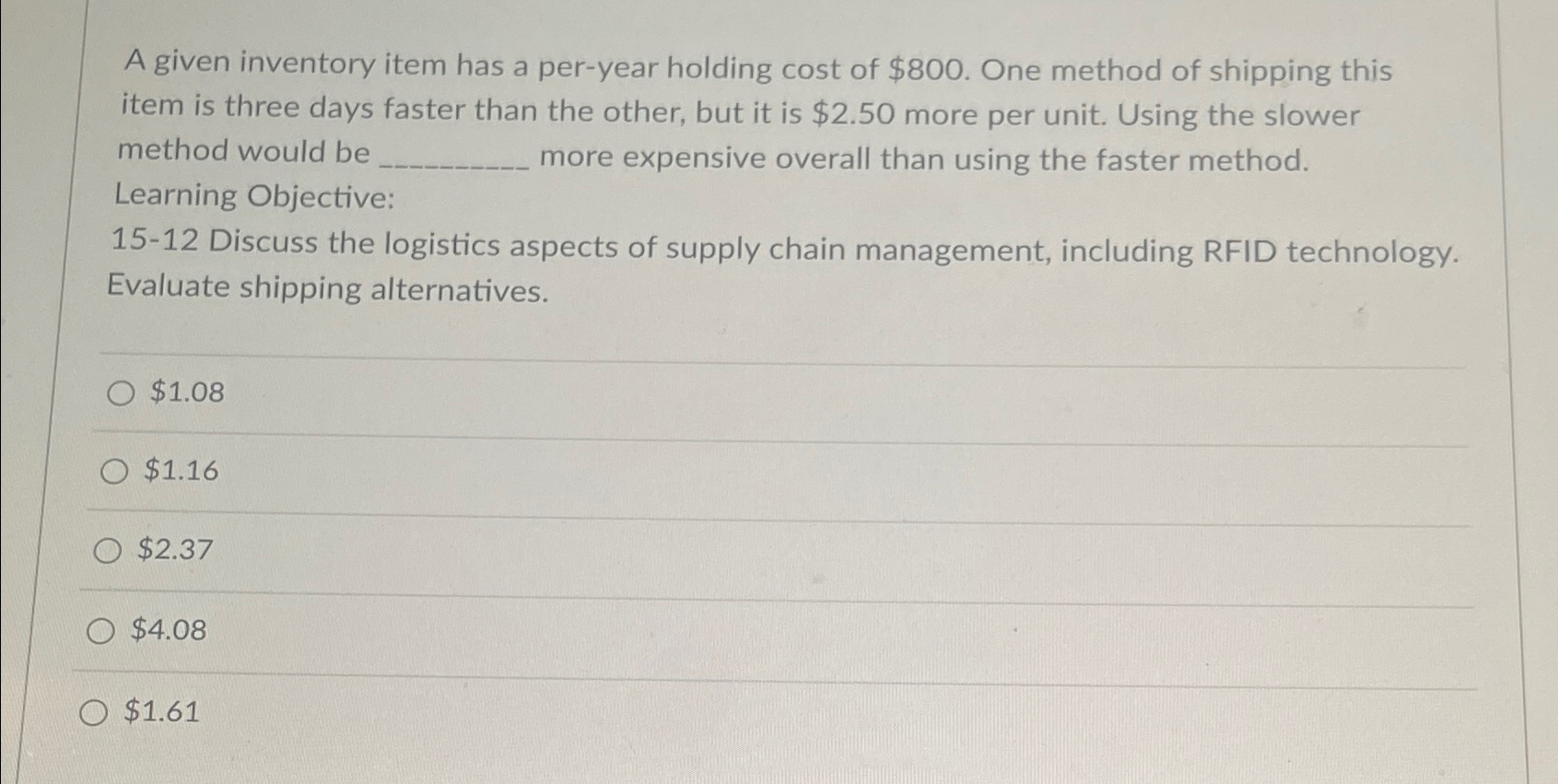  A given inventory item has a per-year holding cost of $800.