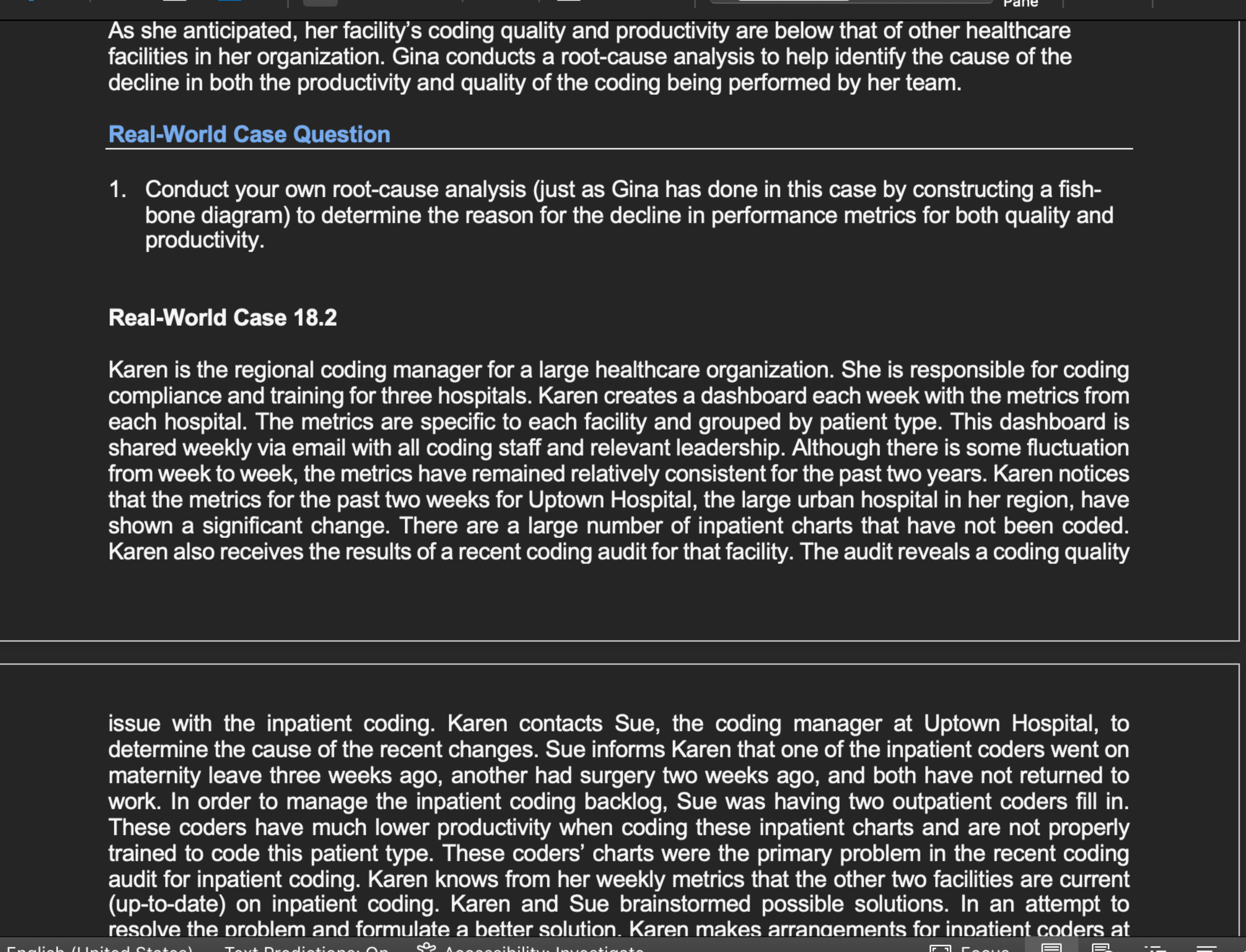  As she anticipated, her facility's coding quality and productivity are below