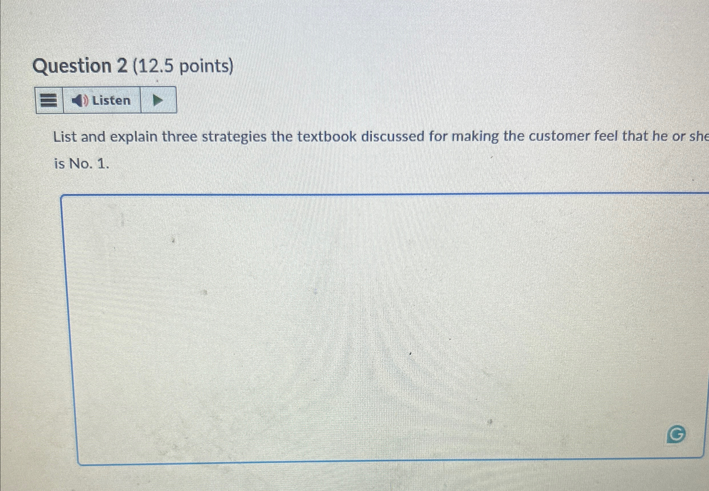  Question 2(12.5 points) Listen List and explain three strategies the textbook