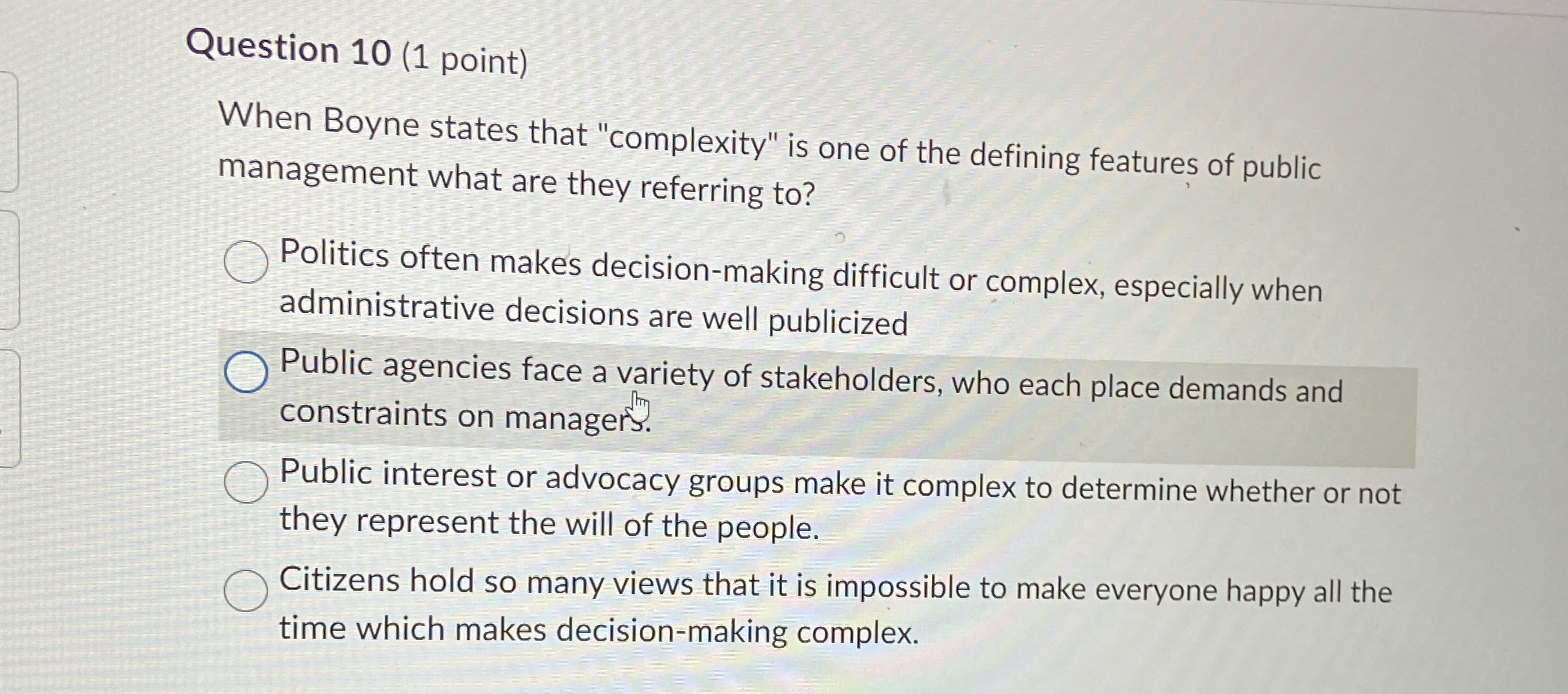  Question 10(1 point) When Boyne states that "complexity" is one of
