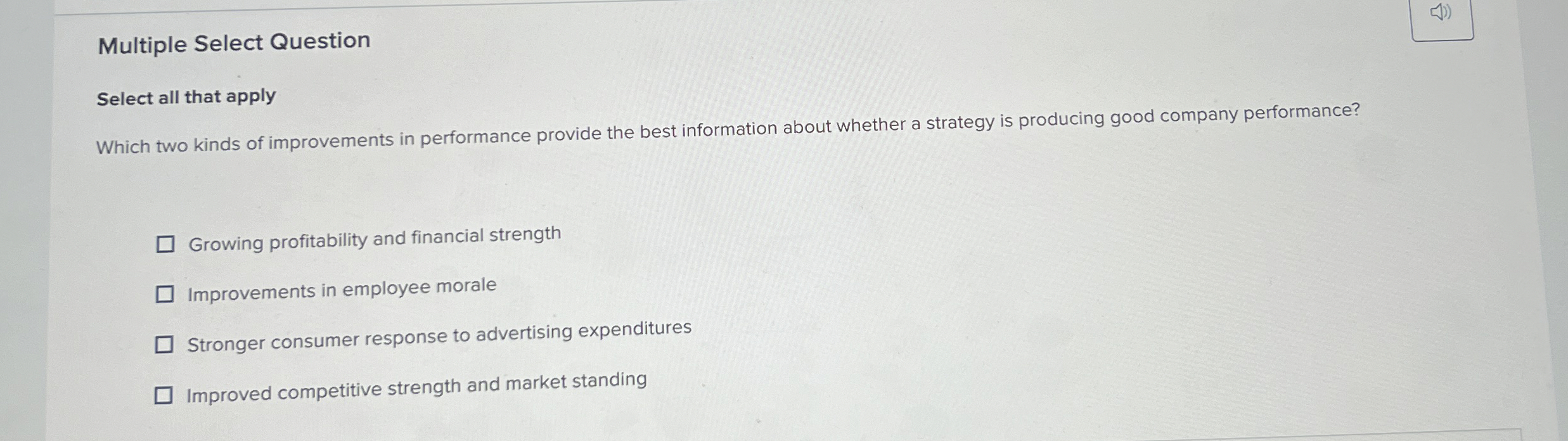  Multiple Select Question Select all that apply Which two kinds of