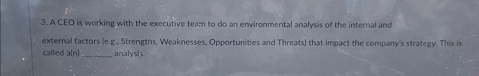  A CEO is working, with the executive team to do an