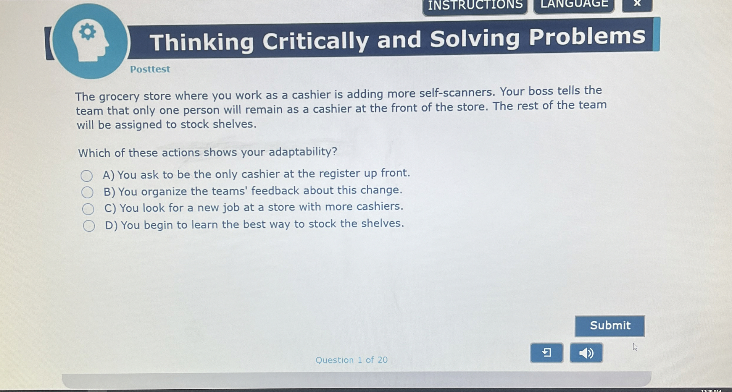  INSTRUCTIONS LANGUAGE Conveying Professionalism Posttest Thinking Critically and Solving Problems Posttest