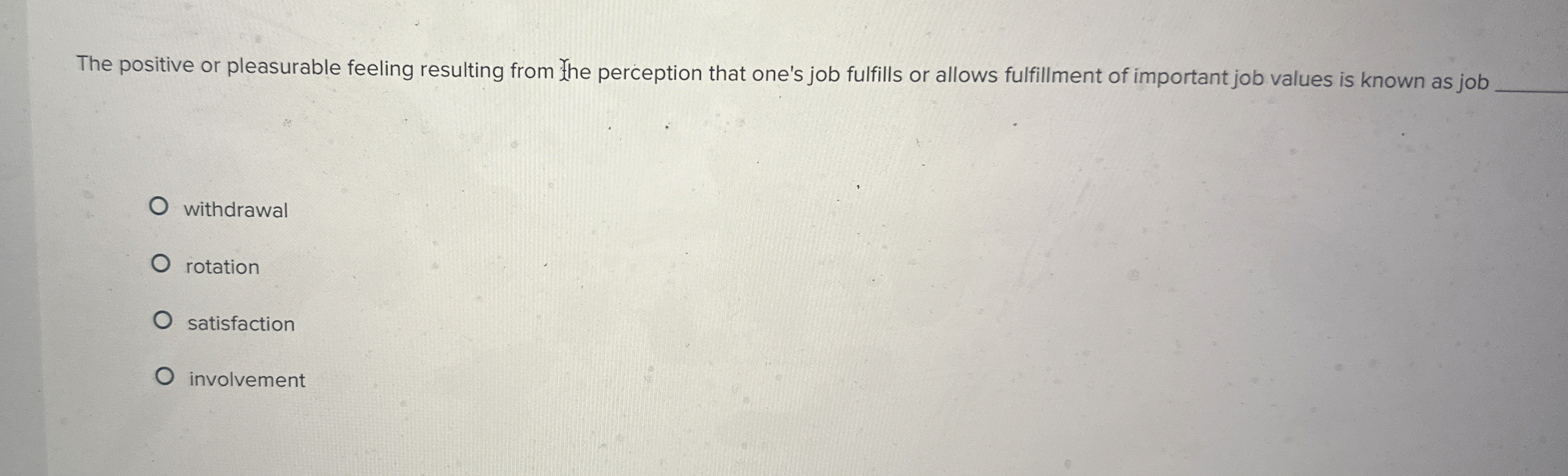  The positive or pleasurable feeling resulting from the perception that one's