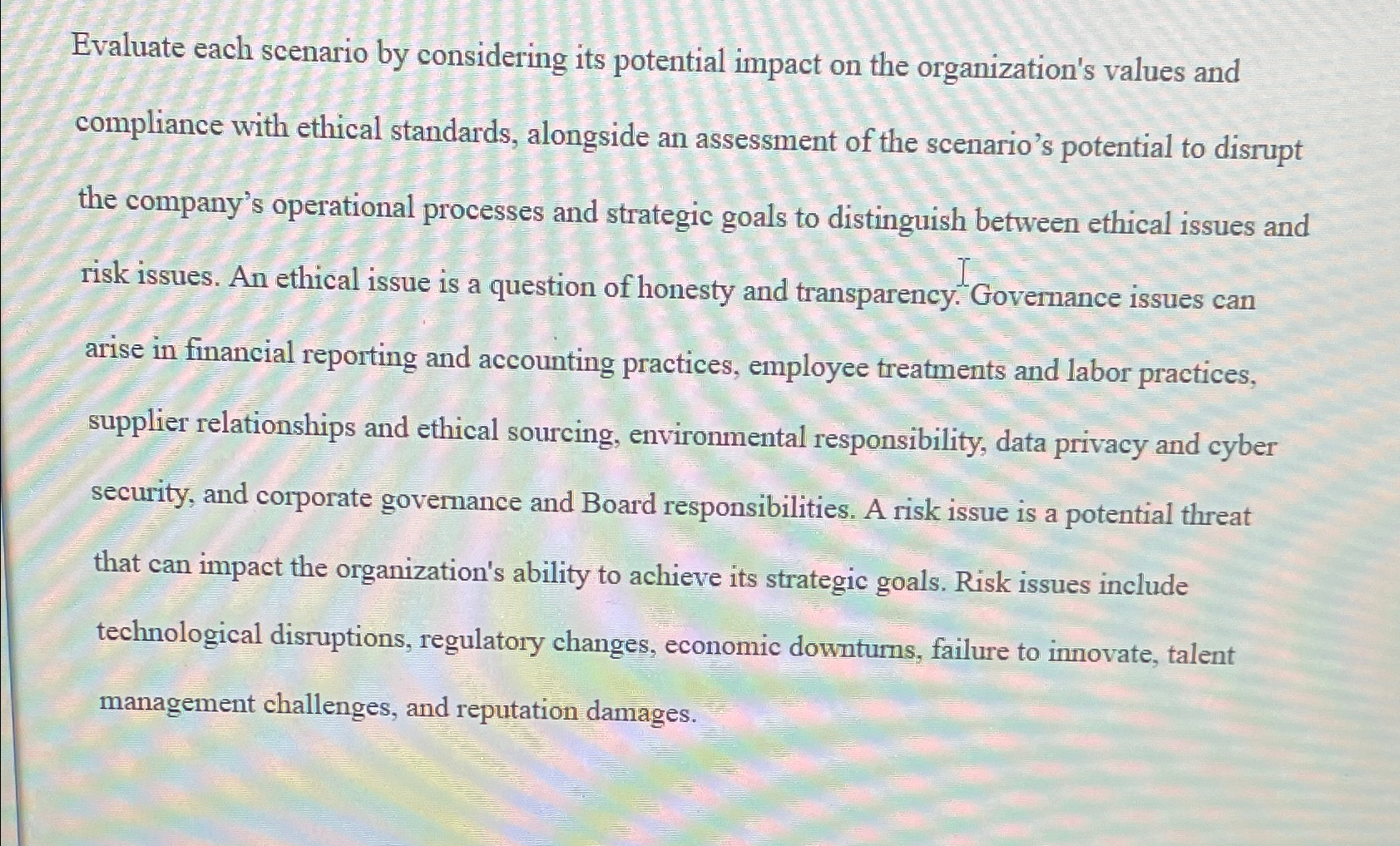  Evaluate each scenario by considering its potential impact on the organization's