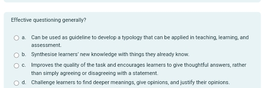  Effective questioning generally? a. Can be used as guideline to develop