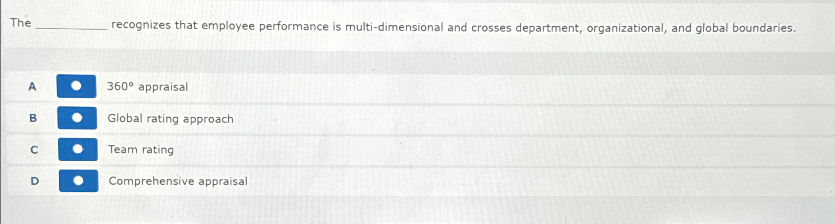  The recognizes that employee performance is multi-dimensional and crosses department, organizational,