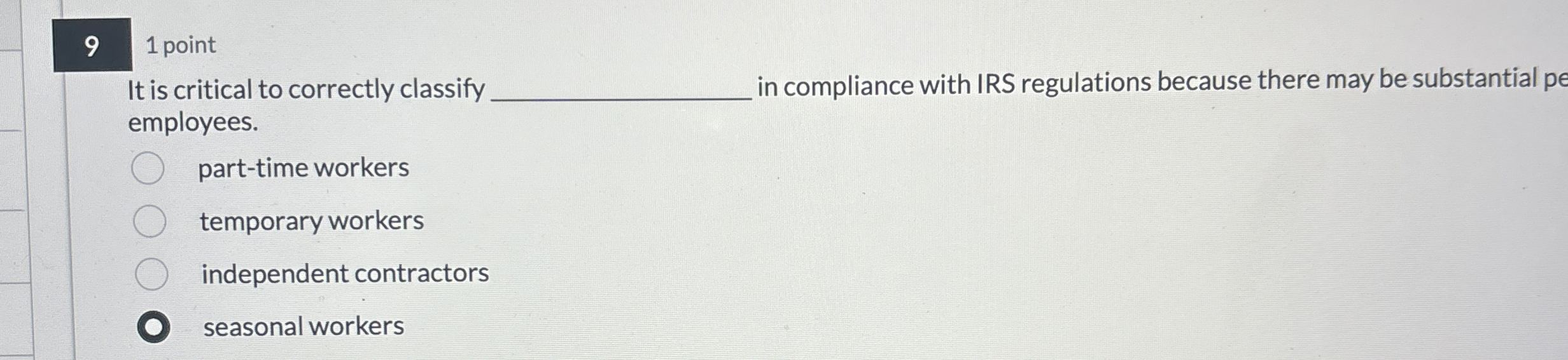  91 point It is critical to correctly classify. in compliance with