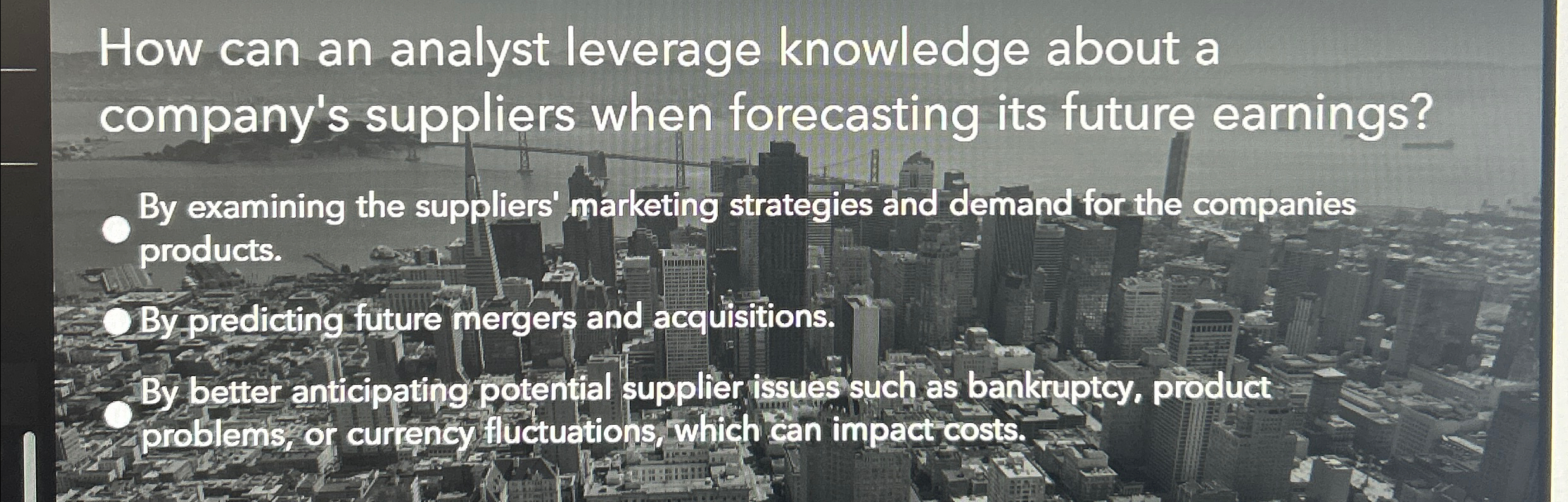  How can an analyst leverage knowledge about a company's suppliers when