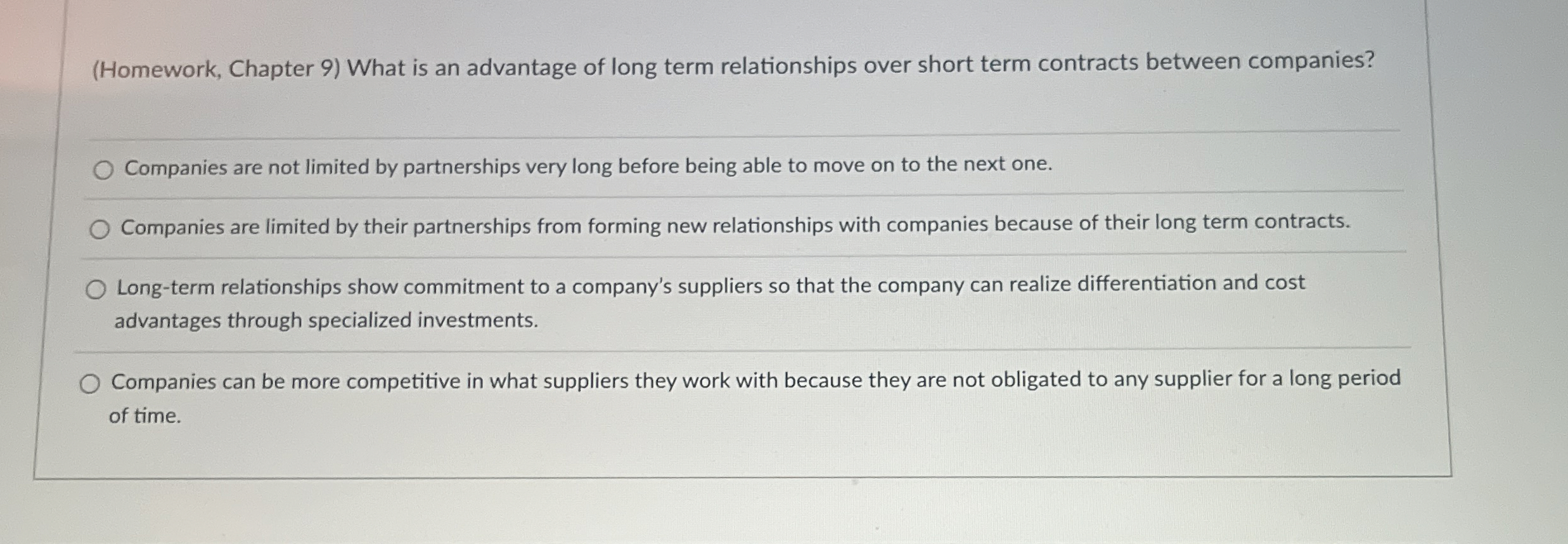  (Homework, Chapter 9) What is an advantage of long term relationships