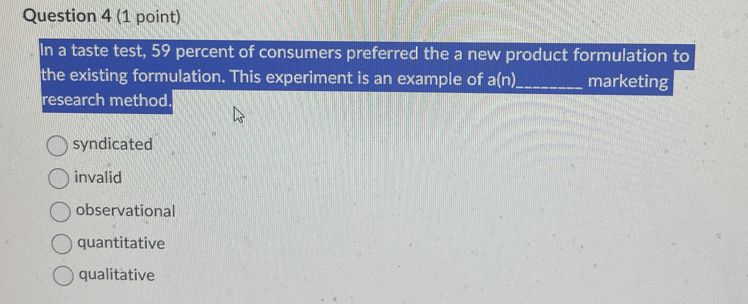  Question 4(1 point) In a taste test, 59 percent of consumers