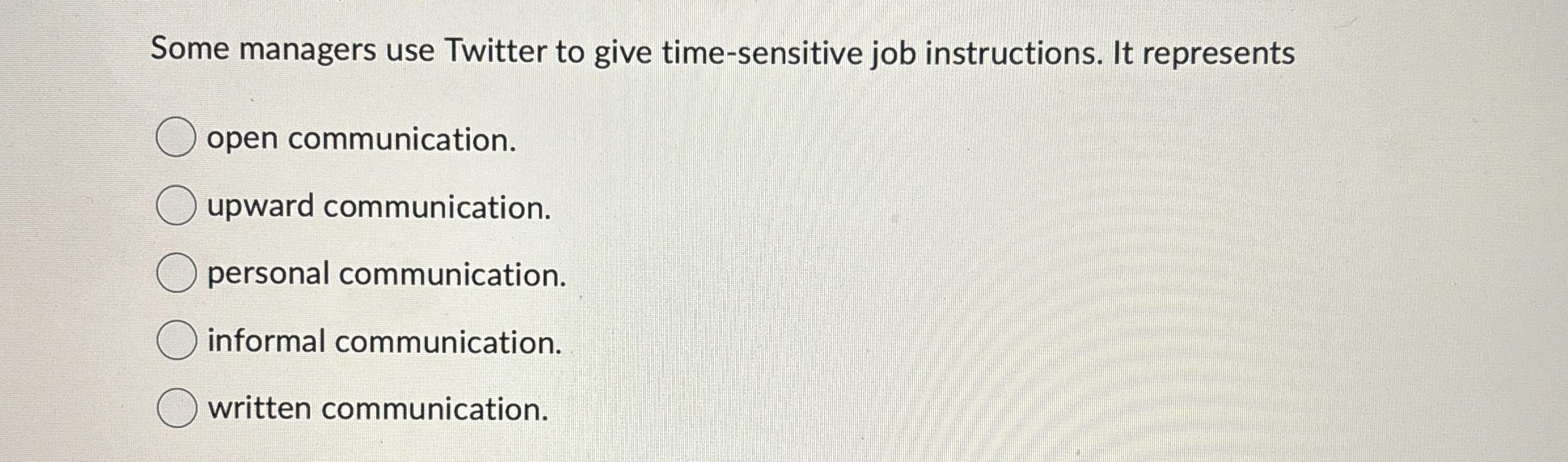  Some managers use Twitter to give time-sensitive job instructions. It represents