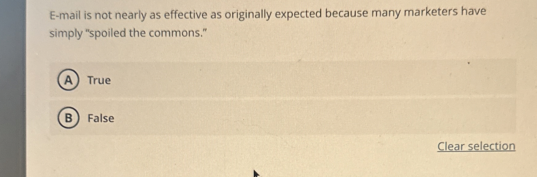  E-mail is not nearly as effective as originally expected because many