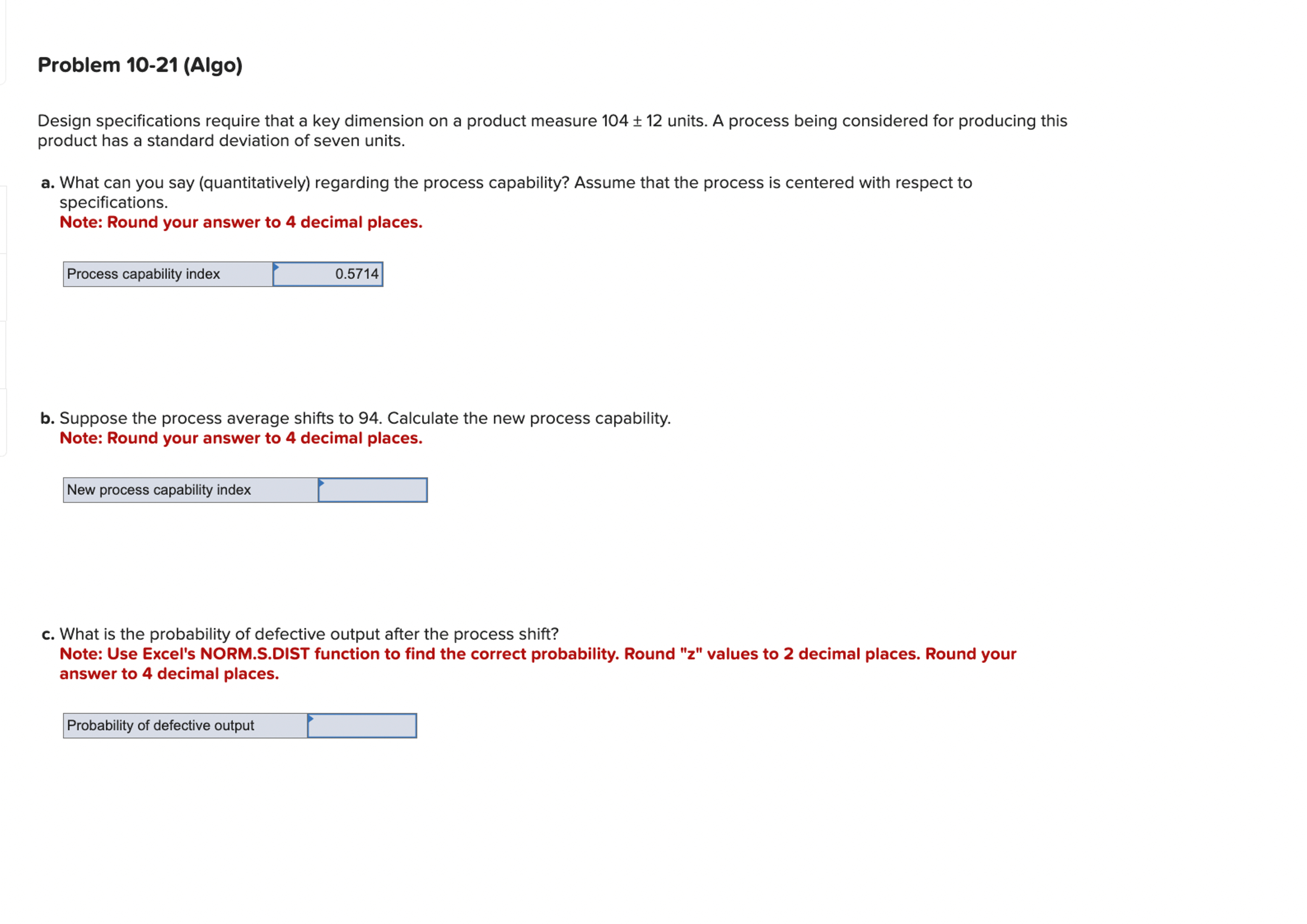  Problem 10-21(Algo) Design specifications require that a key dimension on a
